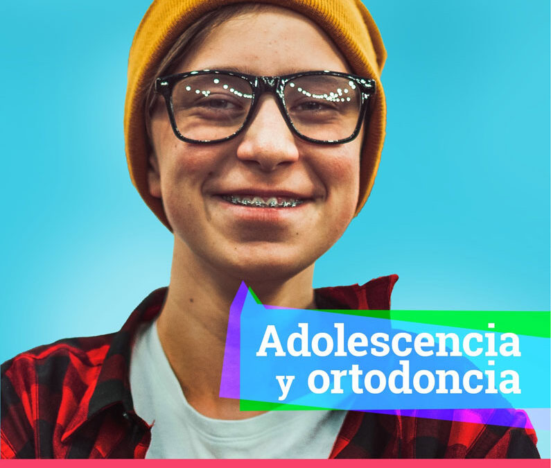Adolescencia y ortodoncia